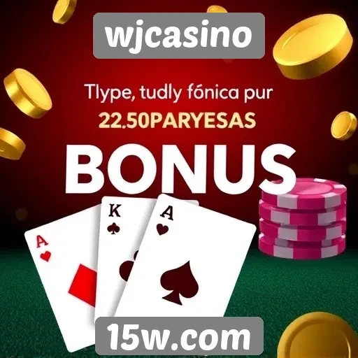 como funciona o sistema de bônus do wjcasino