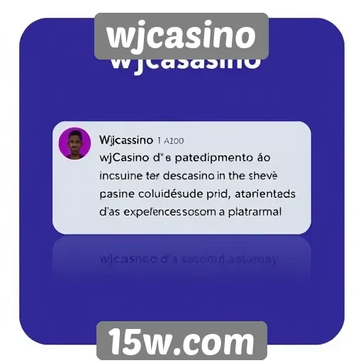 Atendimento ao cliente do wjcasino e feedback de usuários